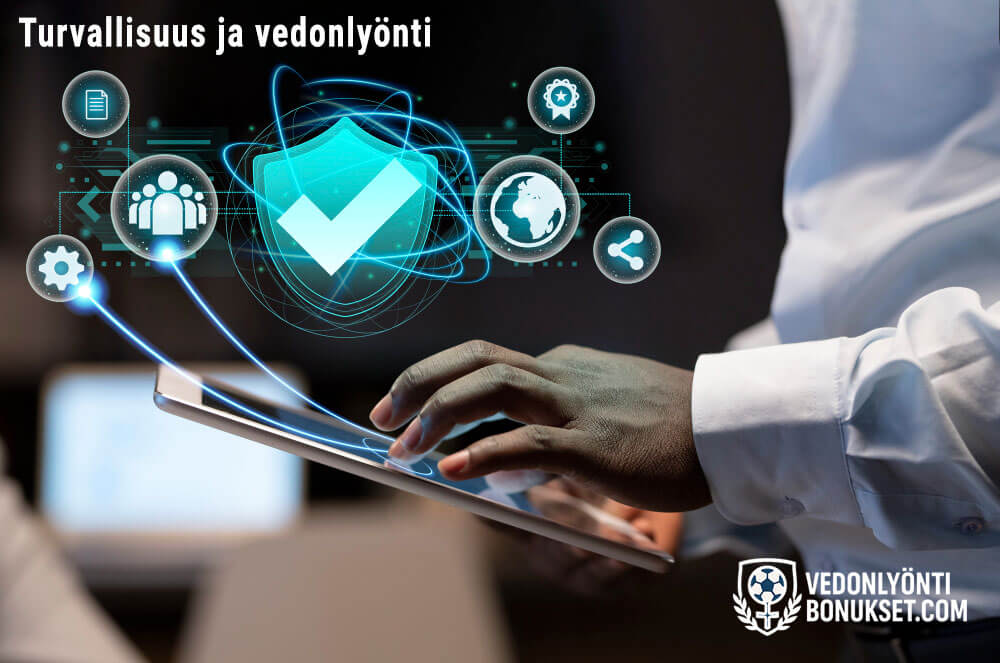 Turvallisuus vedonlyönnissä